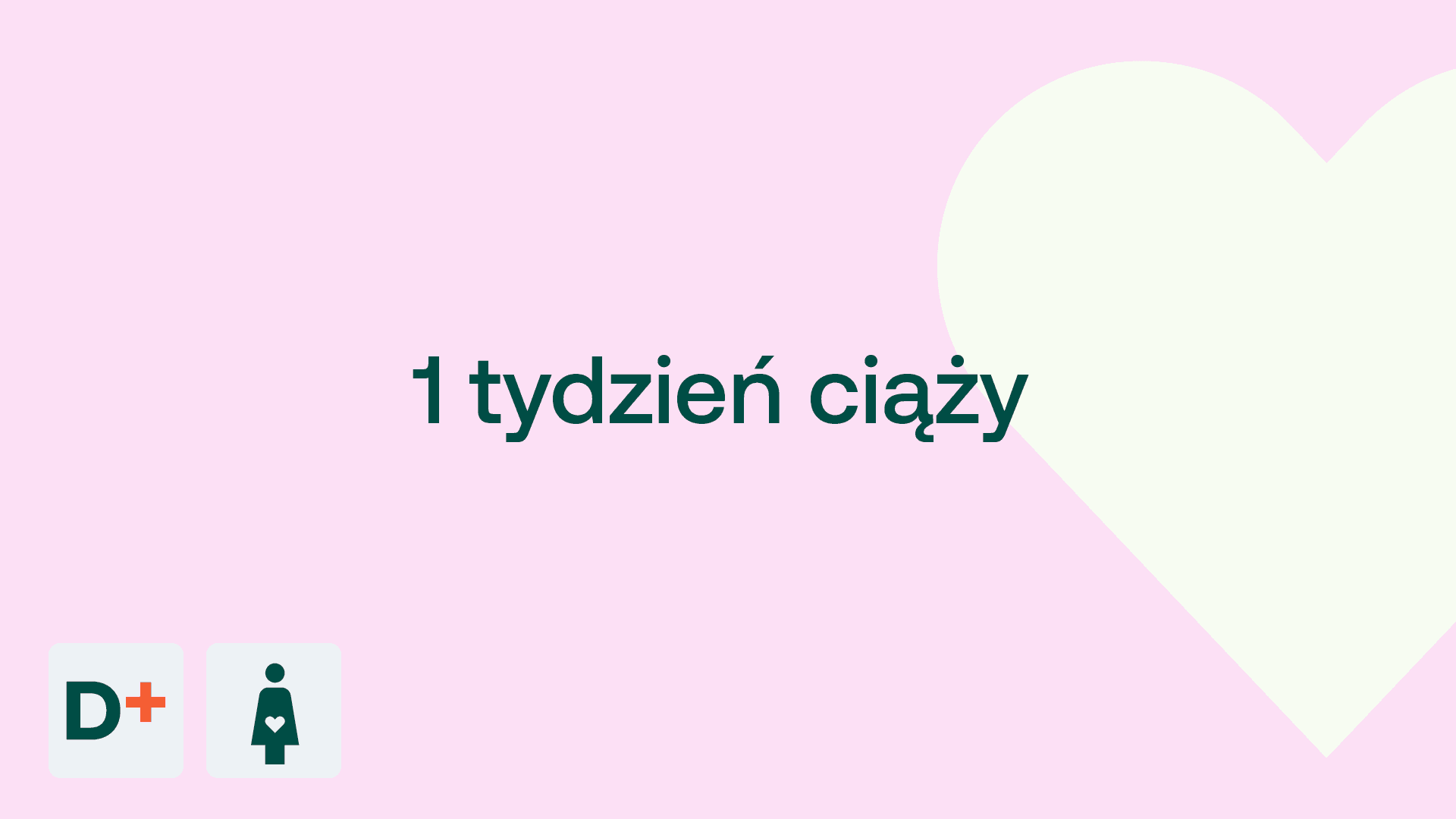 1 tydzień ciąży